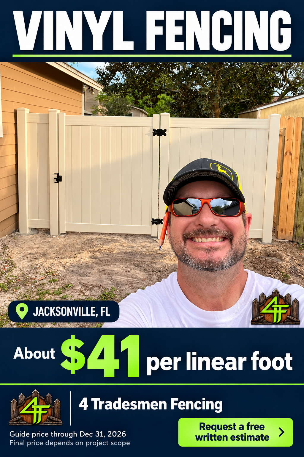 Tan vinyl fence and matching gate in a 4 Tradesmen Fencing pricing graphic for Jacksonville, about $41 per linear foot through December 31, 2026